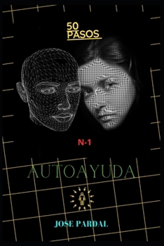 Paperback 50 Pasos N-1 Autoayuda: Jose Pardal [Spanish] Book