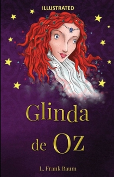 Glinda of Oz Illustrated
