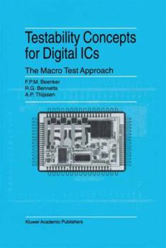 Hardcover Testability Concepts for Digital ICS: The Macro Test Approach Book
