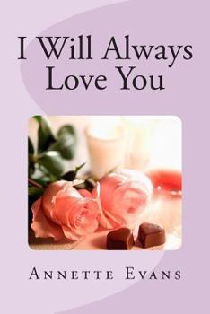 Paperback I Will Always Love You Book