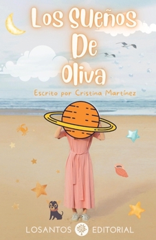 Paperback Los sueños de Oliva [Spanish] Book