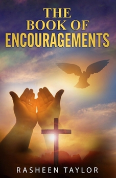 Paperback The Book of Encouragements Book