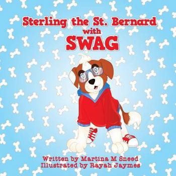 Paperback Sterling the Saint Bernard with Swag Book
