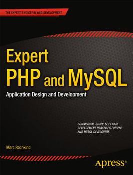 Paperback Expert PHP and MySQL: Application Design and Development Book