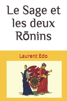 Paperback Le Sage et les deux R&#333;nins [French] Book