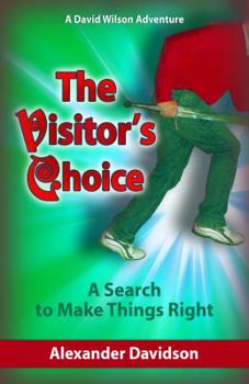 Paperback The Visitor's Choice: A Search to Make Things Right Book