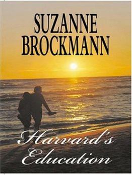 Hardcover Harvard's Education (Tall, Dark & Dangerous, Book 5) [Large Print] Book
