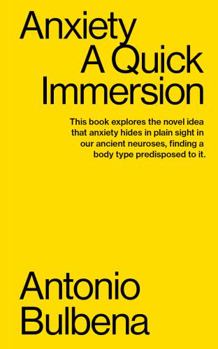 Paperback ANXIETY: A Quick Immersion (Quick Immersions) Book