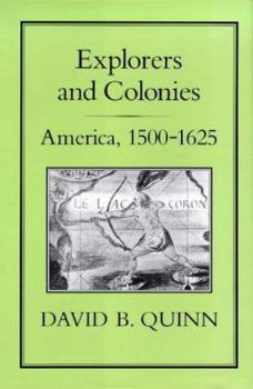 Hardcover Explorers and Colonies: America, 1500-1625 Book