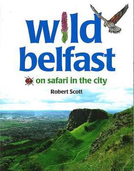 Paperback Wild Belfast Book