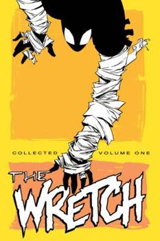 Wretch Volume 1: Everyday Doomsday - Book #1 of the Wretch