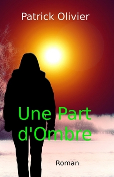 Paperback Une Part d'Ombre [French] Book