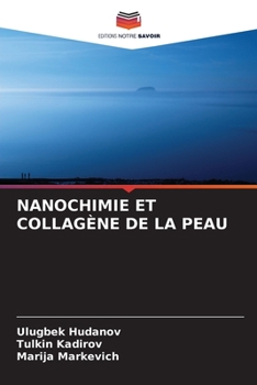 Paperback Nanochimie Et Collagène de la Peau [French] Book