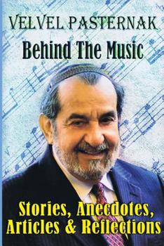 Paperback Behind the Music: Stories, Anecdotes, Articles & Reflections Book