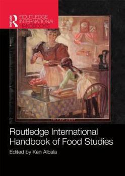 Paperback Routledge International Handbook of Food Studies Book