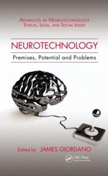 Hardcover Neurotechnology: Premises, Potential, and Problems Book