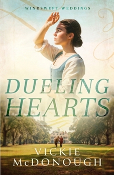 Dueling Hearts - Book #3 of the Windswept Wedding