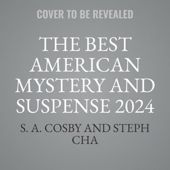 The Best American Mystery and Suspense 2024 (The Best American Series)