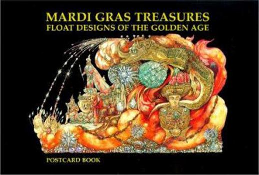 Card Book Mardi Gras Treasures: Float Designs of the Golden Age Postcard Book