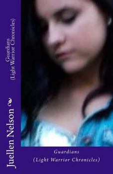 Paperback Guardians: Light Warrior Chronicles Book