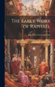 Hardcover The Early Work of Raphael Book