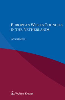 Paperback European Works Councils in the Netherlands Book