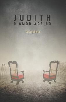 Paperback Judith - O Amor Aos 80 [Portuguese] Book