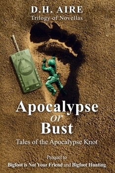 Paperback Apocalypse or Bust: A Trilogy of Novellas Book