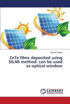 Paperback ZnTe films deposited using SILAR method: can be used as optical window Book