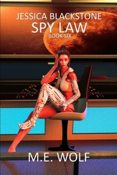 Paperback Jessica Blackstone Book Six: Spy Law Book