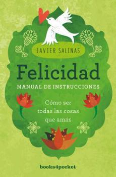 Paperback Felicidad, Manual de Instrucciones [Spanish] Book