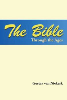 Paperback The Bible Through the Ages Book