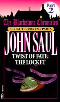 Twist of Fate: The Locket (The Blackstone Chronicles, #2) - Book #2 of the Blackstone Chronicles