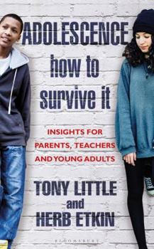 Hardcover Adolescence: How to Survive It: Insights for Parents, Teachers and Young Adults Book