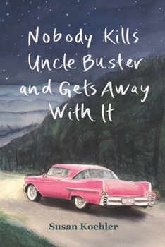 Paperback Nobody Kills Uncle Buster and Gets Away with It Book