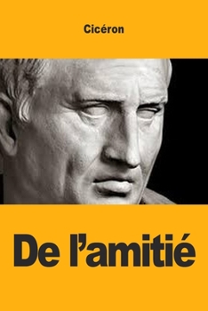 Paperback De l'amitié [French] Book