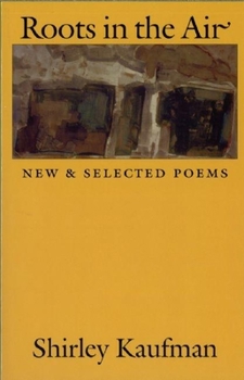 Paperback Roots in the Air: New & Selected Poems Book