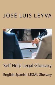 Paperback Self Help Legal Glossary: English-Spanish Legal Glossary Book