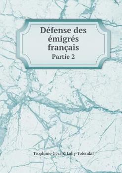 Paperback Defense Des Emigres Francais Partie 2 [French] Book