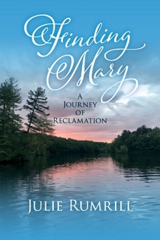 Paperback Finding Mary: A Journey of Reclamation Book