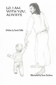Paperback Lo, I am with You, Always Book