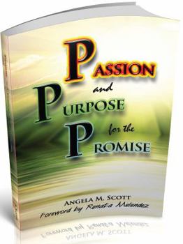 Paperback Passion and Purpose for the Promise Book