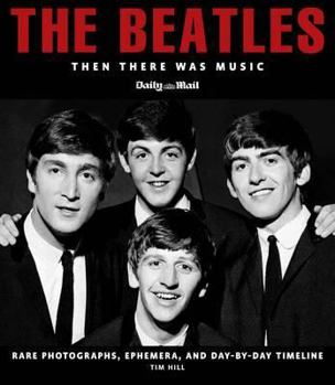 Hardcover Beatles: Then There Was Music Book