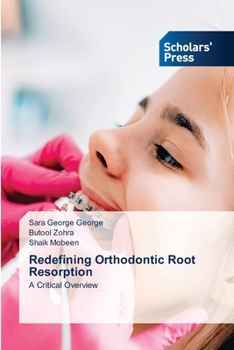 Redefining Orthodontic Root Resorption