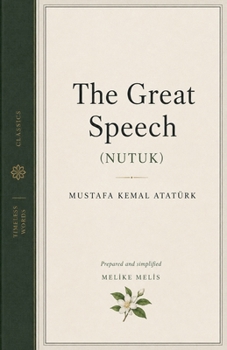 Paperback The Great Speech (Nutuk) Book