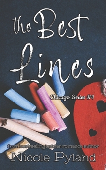 The Best Lines (Chicago Series, #1) - Book #1 of the Chicago