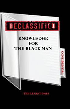 Paperback De- Classified Knowledge For The Black Man Book
