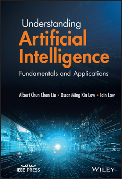 Hardcover Understanding Artificial Intelligence: Fundamentals and Applications Book