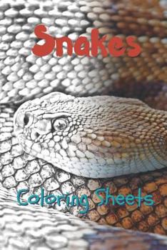 Paperback Snake Coloring Sheets: 30 Snake Drawings, Coloring Sheets Adults Relaxation, Coloring Book for Kids, for Girls, Volume 1 Book
