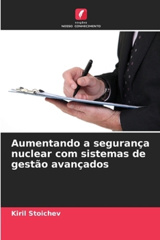 Paperback Aumentando a segurança nuclear com sistemas de gestão avançados [Portuguese] Book